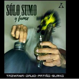 SOLO FUMO Y SUMO (Explicit)