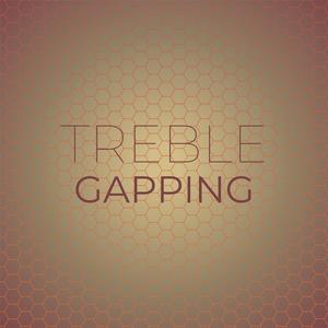 Treble Gapping