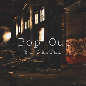 Pop Out (feat. NksTai) [Explicit]