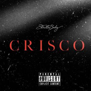 Crisco (Explicit)