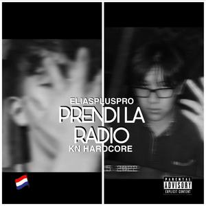 Prendi La Radio (feat. EliasPlusPro) [Explicit]