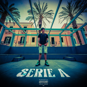 Serie A (feat. Tempoxso) [Explicit]