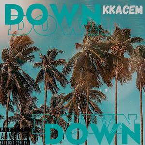 Down (Explicit)