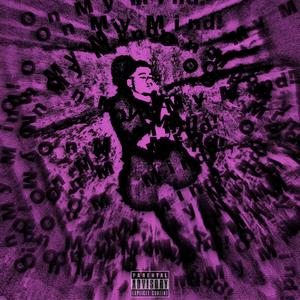 On My Mind! (Explicit)