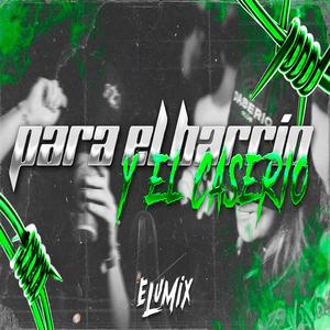 Para El Barrio Y El Caserio