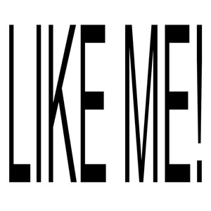 LIKE ME! (Explicit)