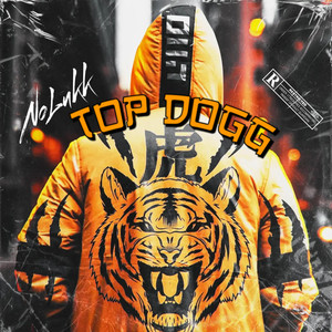 Top Dogg (Explicit)