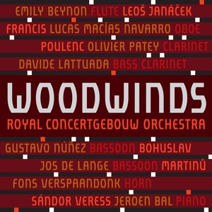 Chamber Music - JANÁČEK, L. / MARTINŮ, B. / VERESS, S. (Woodwinds) (Royal Concertgebouw Orchestra woodwind section)