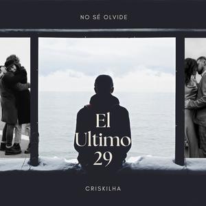 El ultimo 29