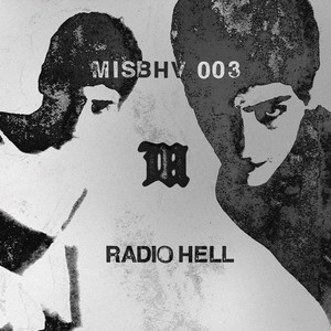 MISBHV003: Radio Hell