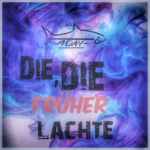 Die, die früher lachte (Explicit)