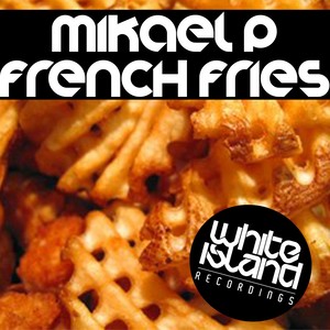French Fries (Original Mix)