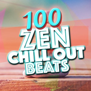 100 Zen Chill out Beats