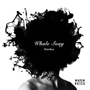 Whale Song Omnibus