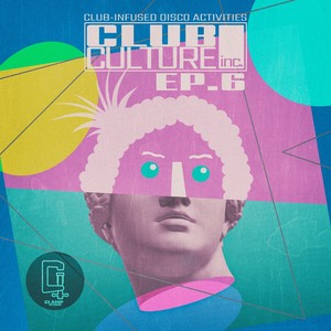 Club Culture Inc. - Ep.6