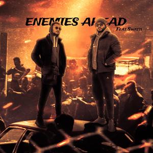 Enemies Ahead (feat. HKSwati) (Explicit)
