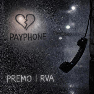 Payphone (feat. RVA) (Explicit)