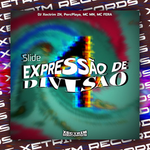 Slide Expressão De Divisão 4.0 (Explicit)