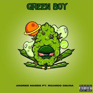 green boy(feat. Ricardo osuna)