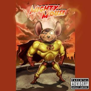 Mighty Mouse (feat. Fmb Jorge & Lil Vegas) [Explicit]