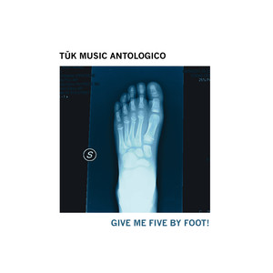 Give Me Five by Foot! (Tǔk Music antologico)