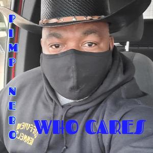 WHO CARES (Explicit)