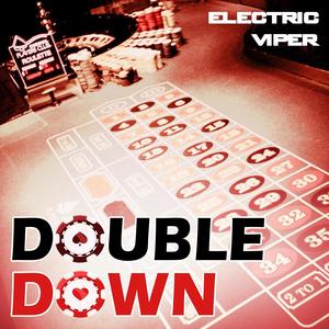 Double Down (feat. Last Dude, LLJW, 1Huntxr, unkn6wn, Sickbboyy, Heart Broken Kid, Starfire!, Lowreiro, Kimode & VoidedLegacy)
