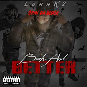 Back and Better (Explicit)