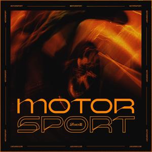 MOTORSPORT (Explicit)