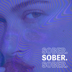 Sober (Explicit)