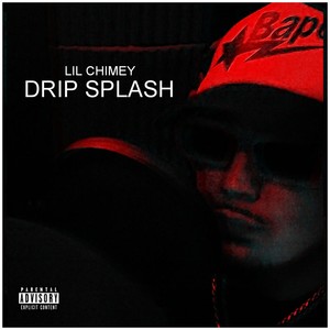 Drip Splash (Explicit)