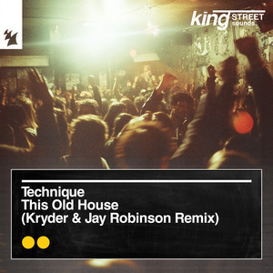 This Old House (Kryder & Jay Robinson Remix|Explicit)