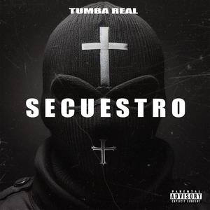 SECUESTRO (Explicit)