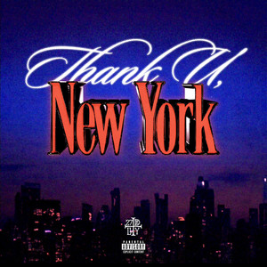 Thank U, New York (Explicit)