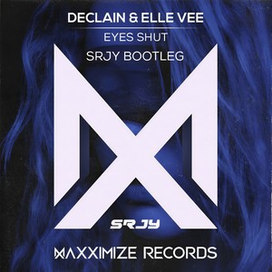 EYES SHUT (SRJY Bootleg)