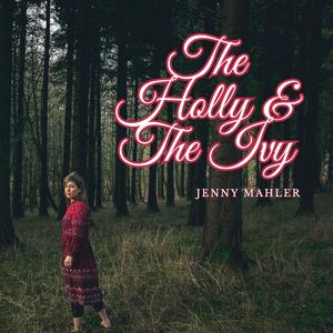 The Holly & The Ivy (feat. Ed McKendrick)