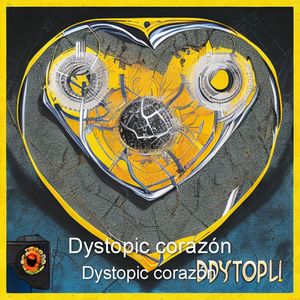 Dystopic corazón (Remix)