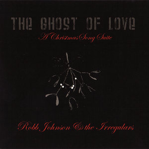 The Ghost of Love: A Christmas Song Suite