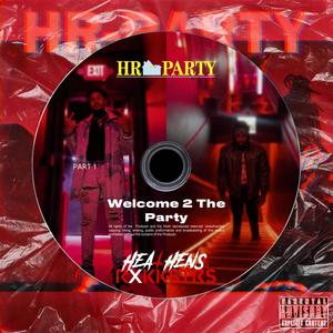 Welcome 2 The Party (Explicit)