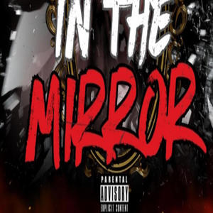 Man in the mirror (Explicit)