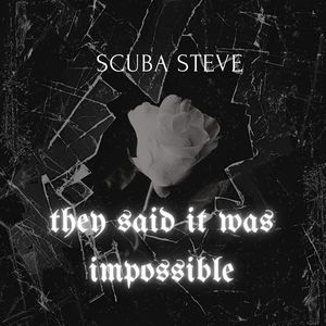 They Said It Was Impossible (Explicit)