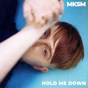 Hold Me Down