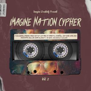 Imagine Nation Cypher, Vol. 2 (feat. SteveClownEmoji, Darbeiner, 417YungTrell, akrazychapin, Datamen, Astramental, Killtrossity, Goggle Boy, YuhItsKirby, coZmo, KØJIN, NxSxcial, Shrimpsy, Jacob Jordan & Diet Sushi) [Explicit]