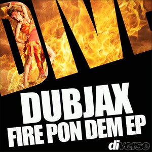 Fire Pon Dem