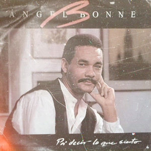 Ángel Bonne - Si Faltas Tú