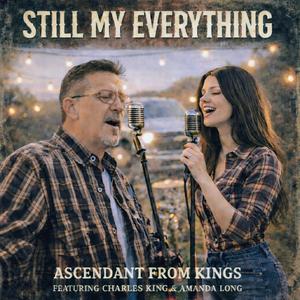 Still My Everything (feat. Charles King & Amanda Long)