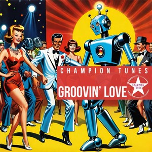 Groovin' Love (Radio Mix)
