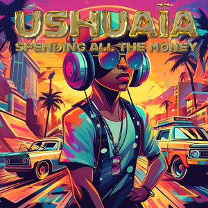 Spending All the Money (Explicit)