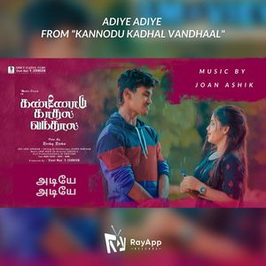 Adiye Adiye (From "Kannodu Kadhal Vandhaal")