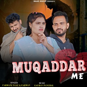 Muqaddar Me